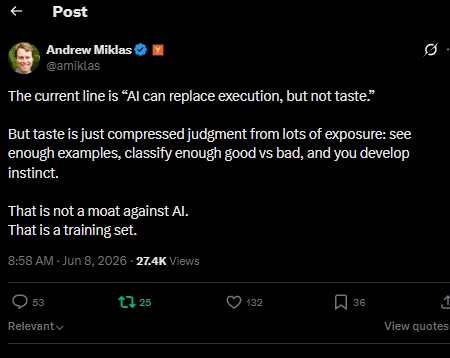 AI can replace execution, but not taste...um, no